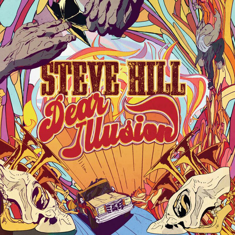 Steve Hill Dear Illusion (Vinyl LP) 12" Album
