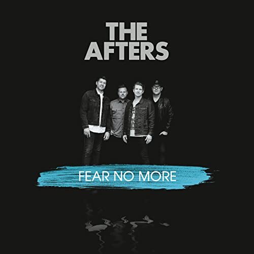 The Afters Fear No More (CD)