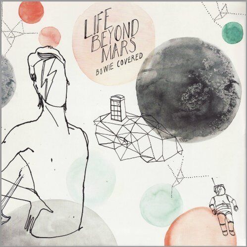 David Bowie Life Beyond Mars: Bowie Covered (Vinyl LP)