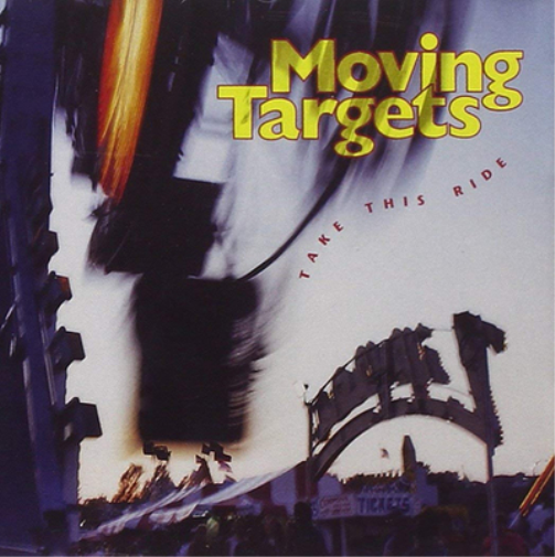 Moving Targets Take This Ride (CD) Album
