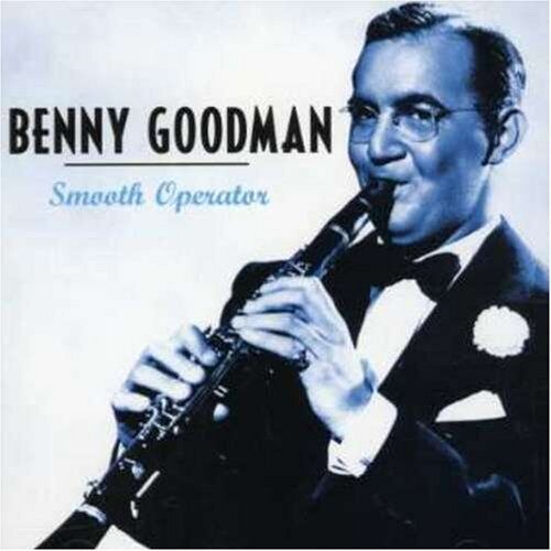Goodman, Benny Smooth Operator (CD)