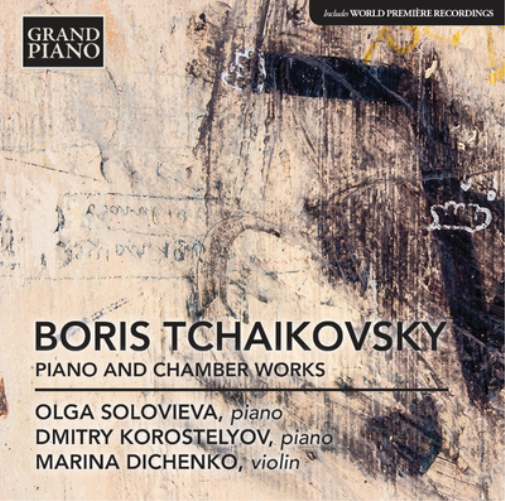 Boris Tchaikovsky Boris Tchaikovsky: Piano and Chamber Works (CD) Album