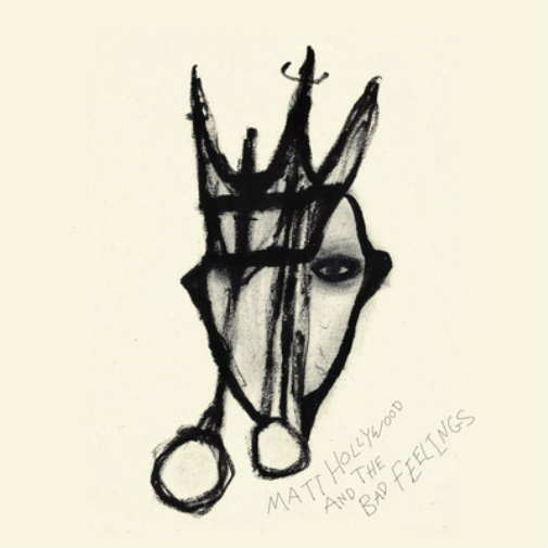 Matt Hollywood & The Bad Feelings Matt Hollywood & the Bad Feelings (Vinyl LP)