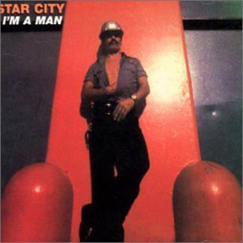 STAR CITY I'm A Man (CD)
