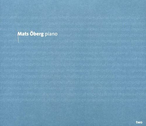Mats Oberg Improvisational Two (CD)