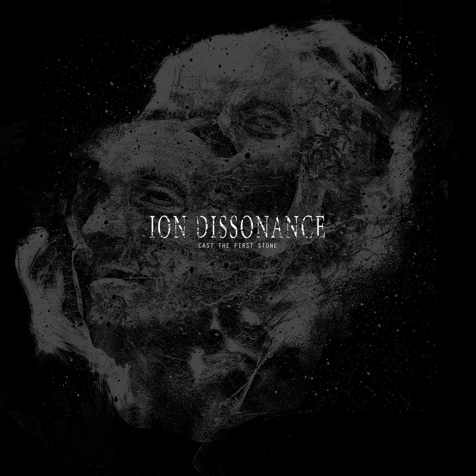 Ion Dissonance Cast the First Stone (CD)
