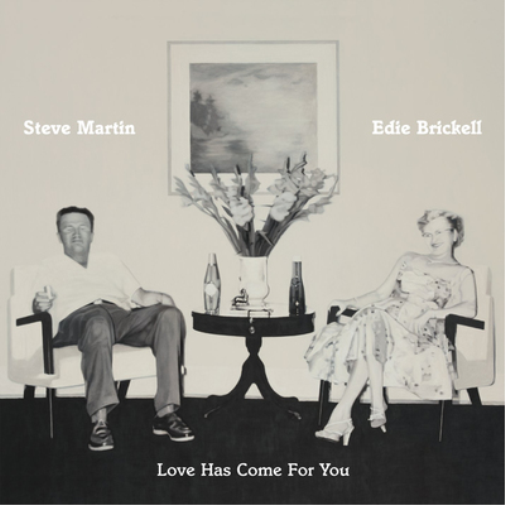 Steve Martin and Edie Brickell Love Has Come for You (CD) Album