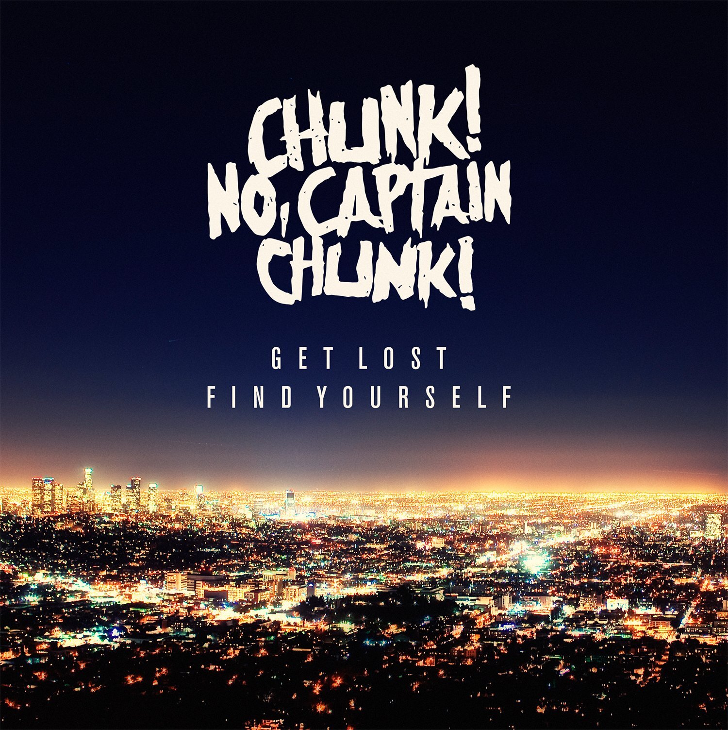 Chunk No Captain Chunk Get Lost Find Yourself (CD)