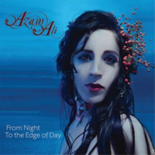 Azam Ali From Night to the Edge of Day (CD) Album