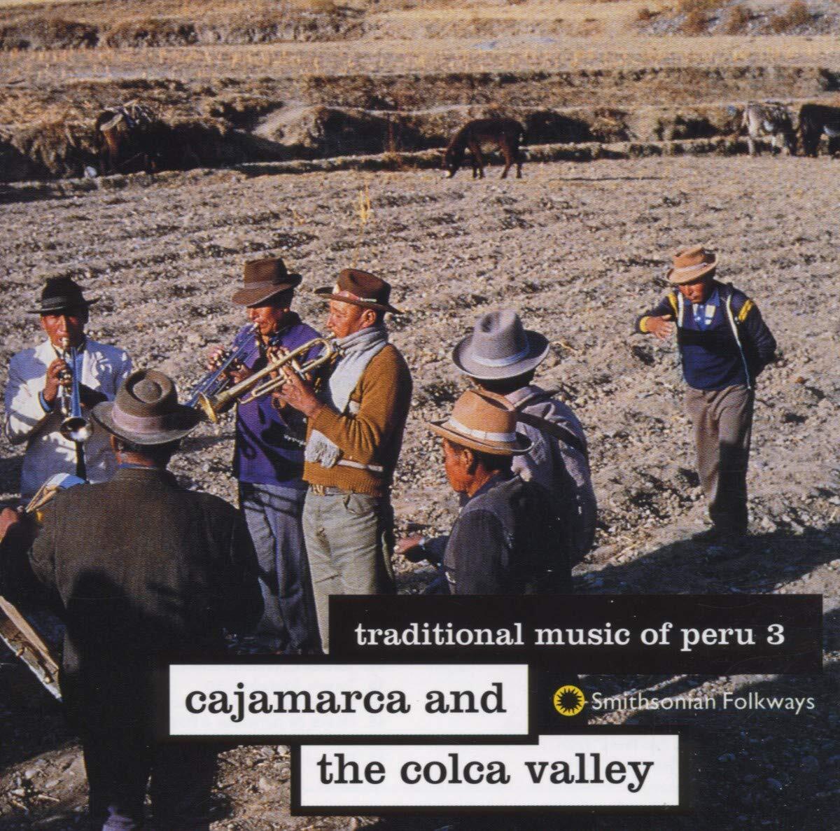 Traditional Music Of Peru (Smith Traditional Music of Peru, Vol. 3: Cajamar (CD)