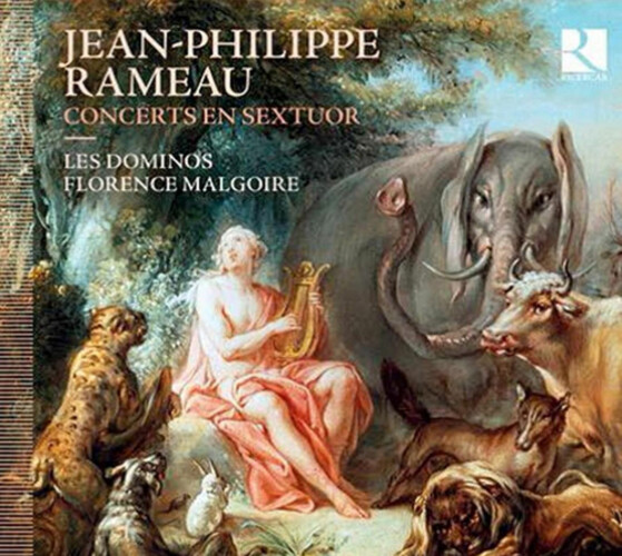 Jean-Philippe Rameau Jean-Philippe Rameau: Concerts En Sextuor (CD) Album