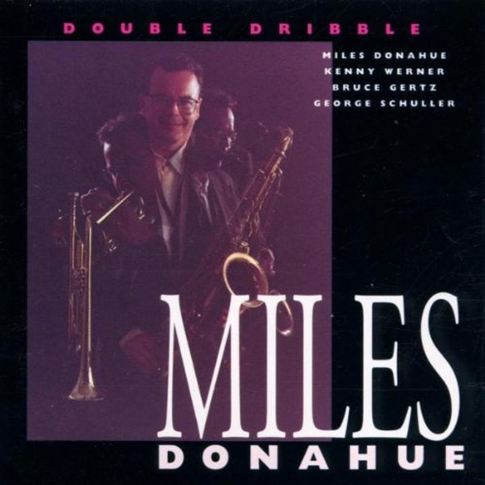 Double Dribble - Miles Donahue (Audio cd)