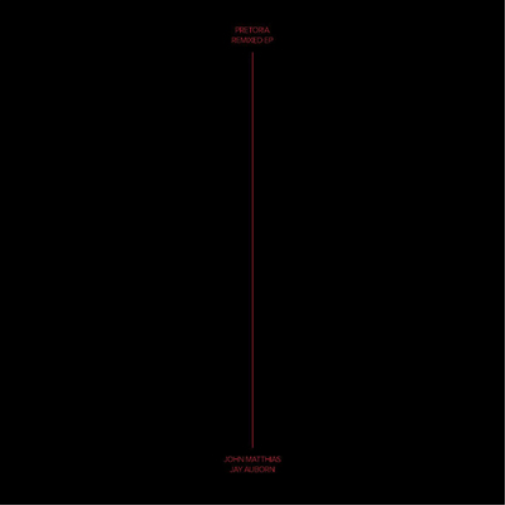 John Matthias & Jay Auborn Pretoria Remixed (Vinyl LP) 12" EP