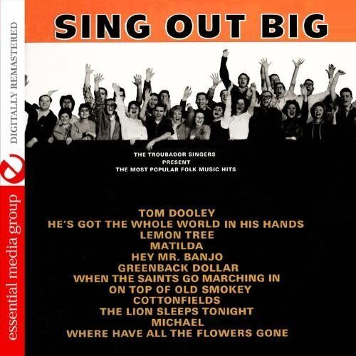 The Troubador Sing Sing Out Big: The Most Popular Folk Music Hits (Digitall (CD)