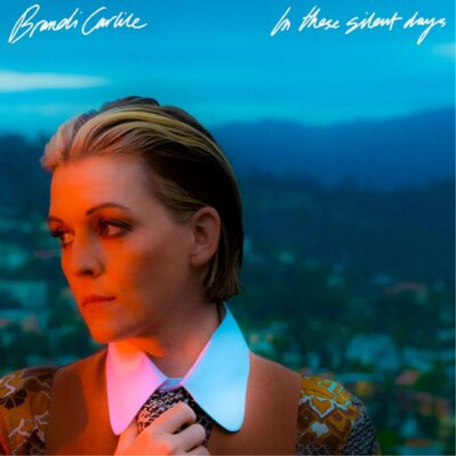 Brandi Carlile In These Silent Days (Vinyl LP) 12" Album