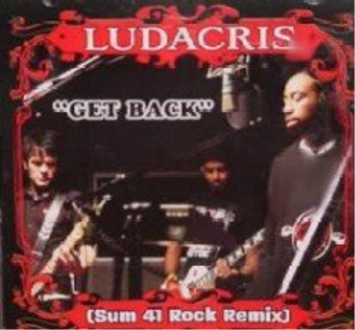 Ludacris Get Back (Sum 41 Rock Remix) (Enhanced) (CD)