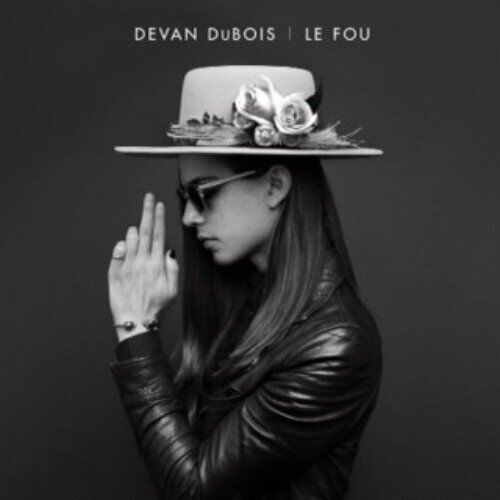 Devan Dubois Dubois, Devan : Le Fou (CD)