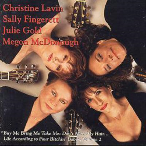 Christine Lavin Life According to Four Bit**in' Babes: 'Buy Me Bring Me Tak (CD)