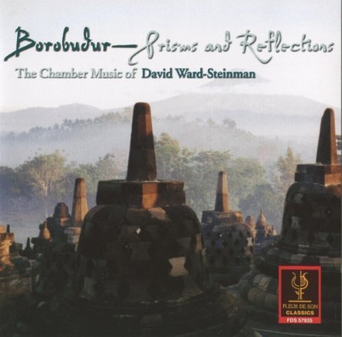 David Ward-Stei Borobudur - Prisms & Reflections: The Chamber Music of Davi (CD)