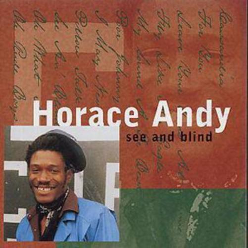 Horace Andy See and Blind (CD) Album