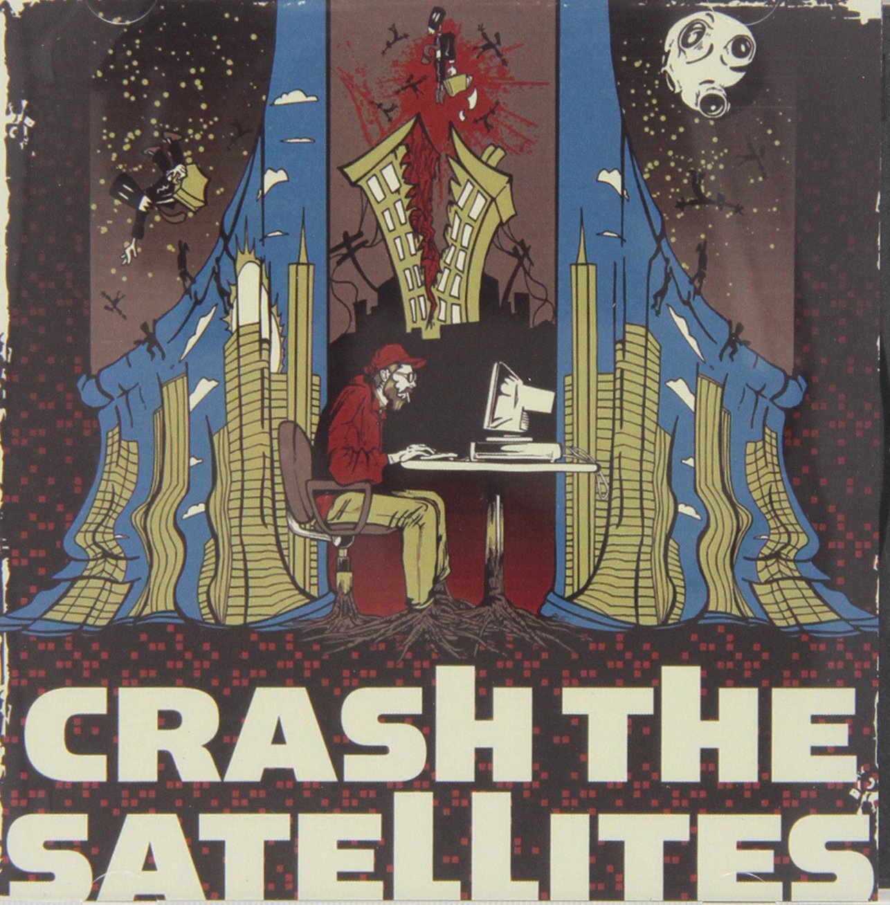 Crash The Satellites Crash The Satellites (CD)