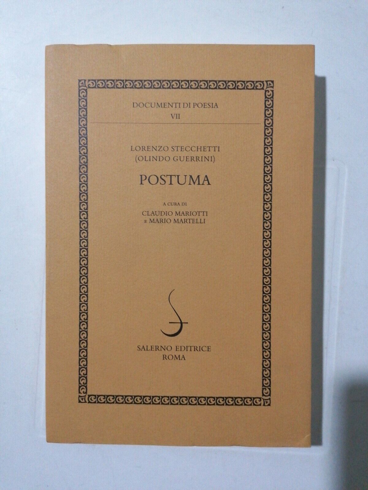 Postuma - L. Stecchetti - Salerno Ed. 2001