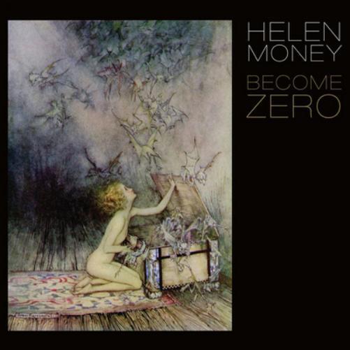 Helen Money Become Zero (Vinyl LP) 12" Album