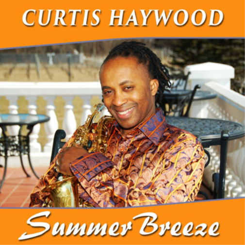 Curtis Haywood Summer Breeze (CD) Album