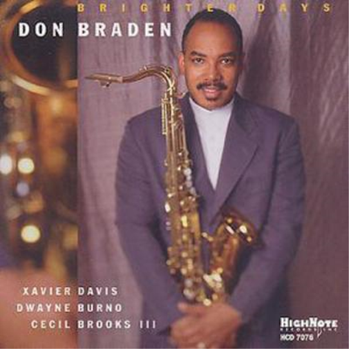 Don Braden Brighter Days (CD) Album