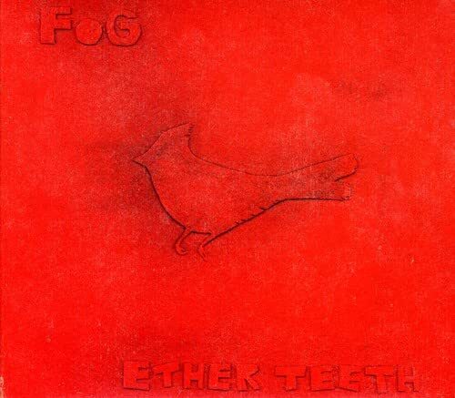 FOG Ether Teeth (CD)