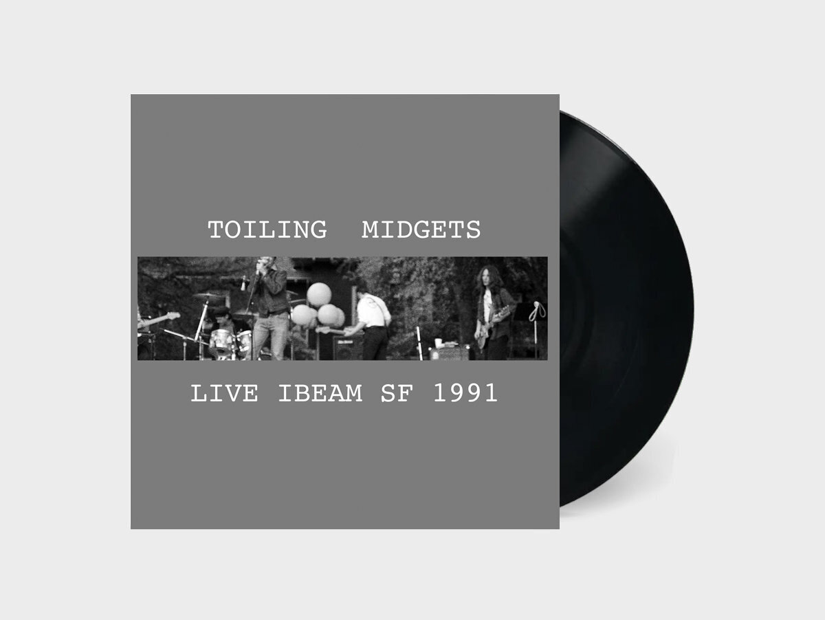 Toiling Midgets Live Ibeam SF 1991 (Vinyl LP) 12" Album
