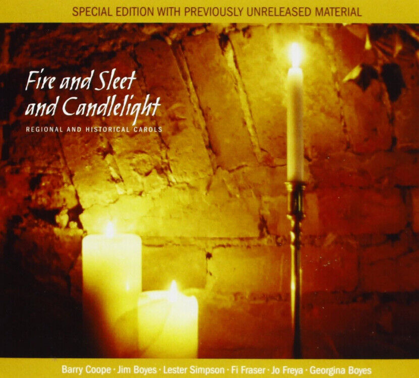 Coope, Boyes and Simpson Fire and Sleet and Candlelight (CD) Special  Album