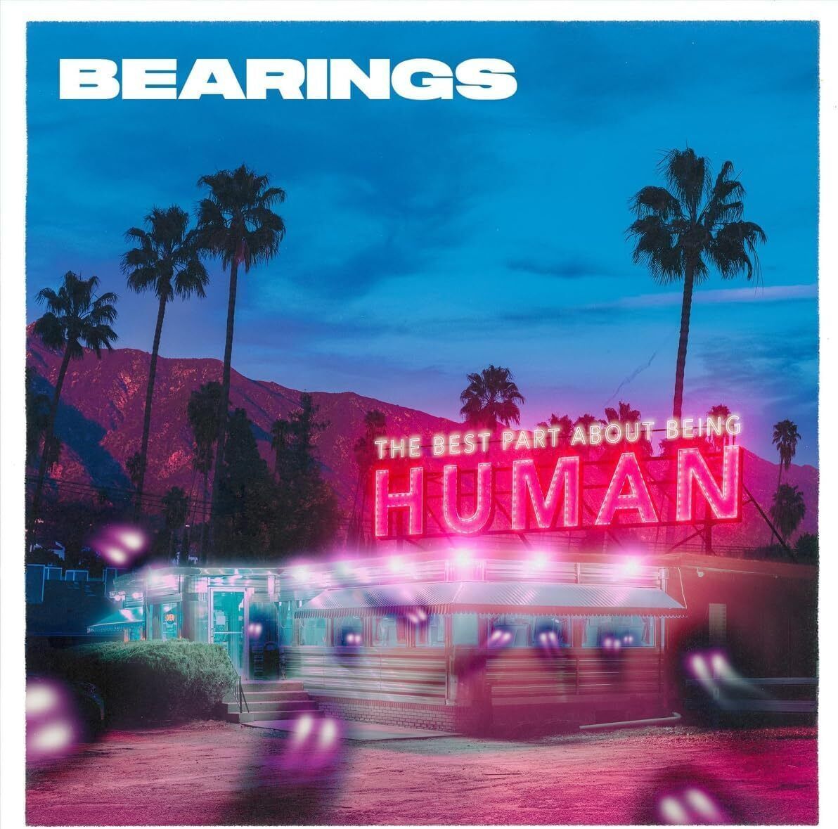 Bearings The Best Part About Being Human (CD) Album