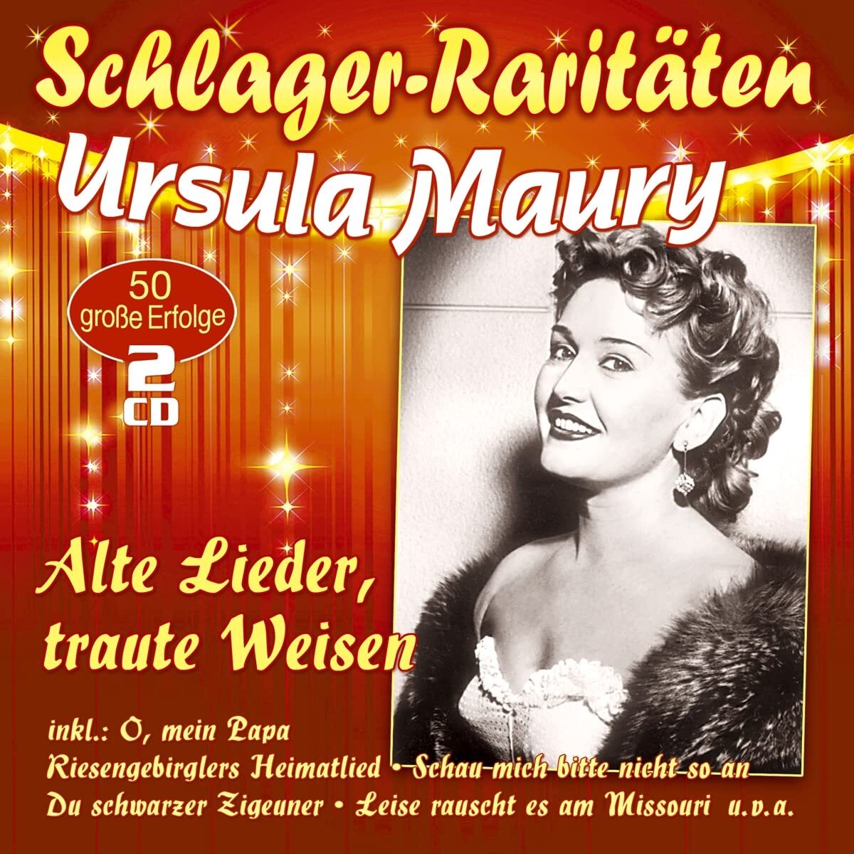 Maury,Ursula Alte Lieder,Traute Weisen (Schlager-Raritäten) (CD)