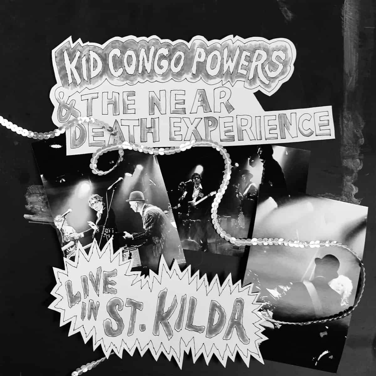 Kid Congo Powers & The Near Death Experience Live in St. Kilda (Vinyl LP)