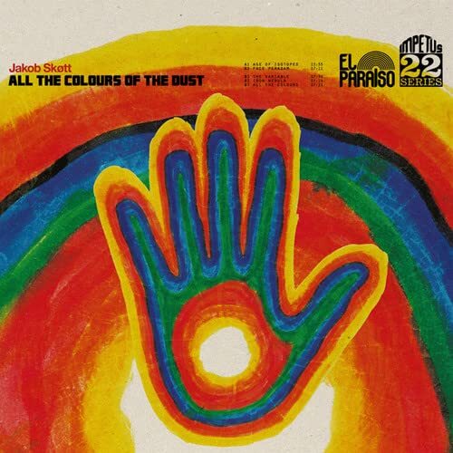 Jakob Skøtt All The Colours Of The Dust (CD)