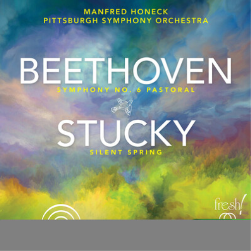 Ludwig van Beethov Beethoven: Symphony No. 6 'Pastoral'/Stucky: Silent Spri (CD)