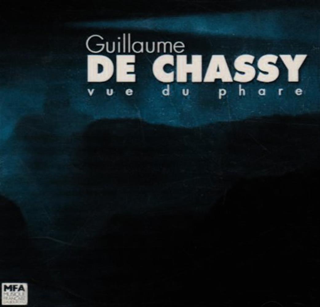 Vue Du Phare - Guillaume De Chassy (Audio cd)