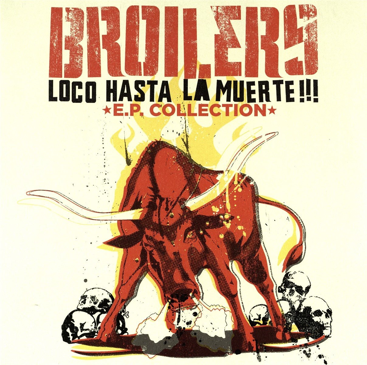 Broilers Loco Hasta la Muerte!!! (Vinyl LP)