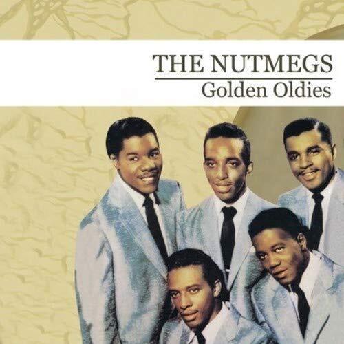 The Nutmegs Golden Oldies [the Nutmegs] (Digitally Remastered) (CD)