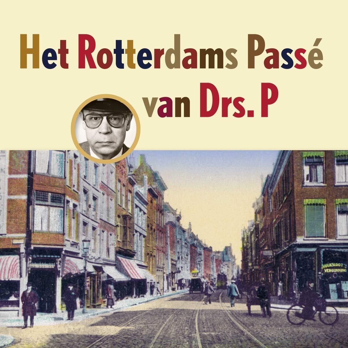 DRS. P-ROTTERDAMS PASSE VAN.. CD NUOVO