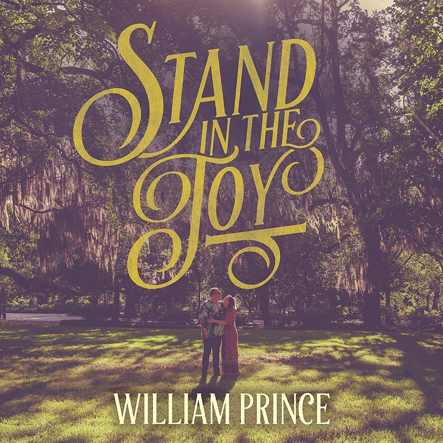 William Prince Stand in the Joy (CD) Album