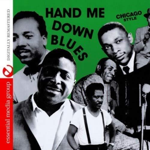 Various Artists Hand Me Down Blues: Chicago Style (Digitally Remastered) (CD)