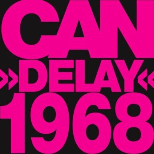 Can Delay 1968 (Remastered) (CD)