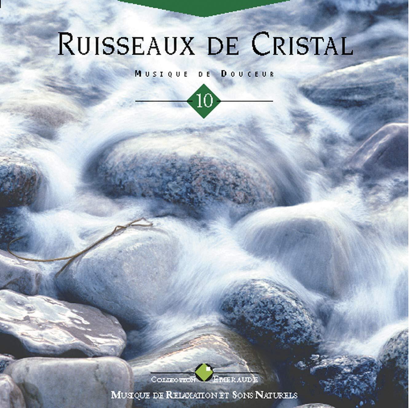 Collection Emeraude: 10 Ruisseaux De Cristal CD NUOVO