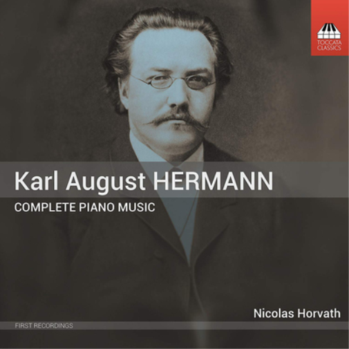 Karl August Hermann Karl August Hermann: Complete Piano Music (CD) Album