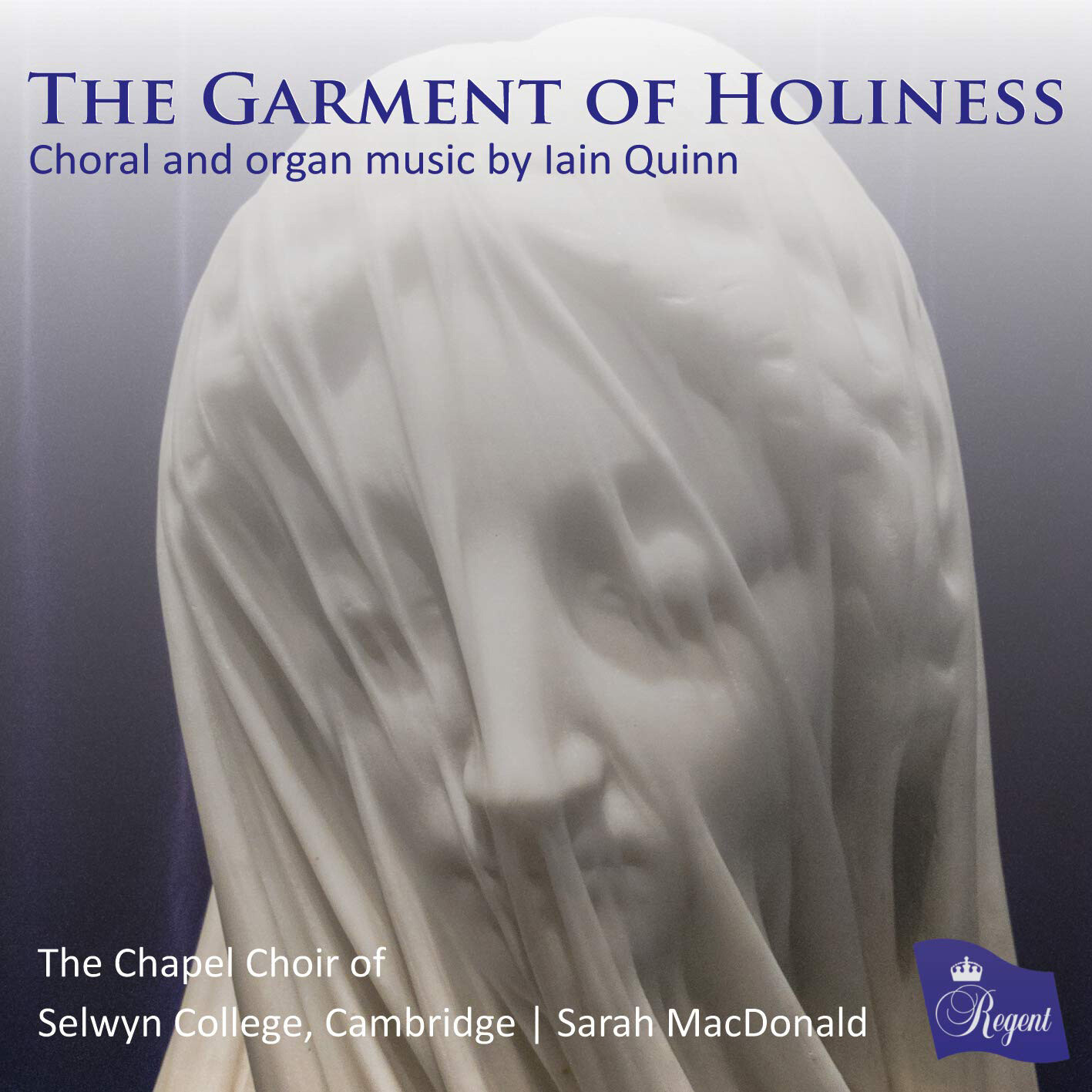 Iain Quinn The Garment of Holiness: Choral and Organ Music By Iain Quinn (CD)