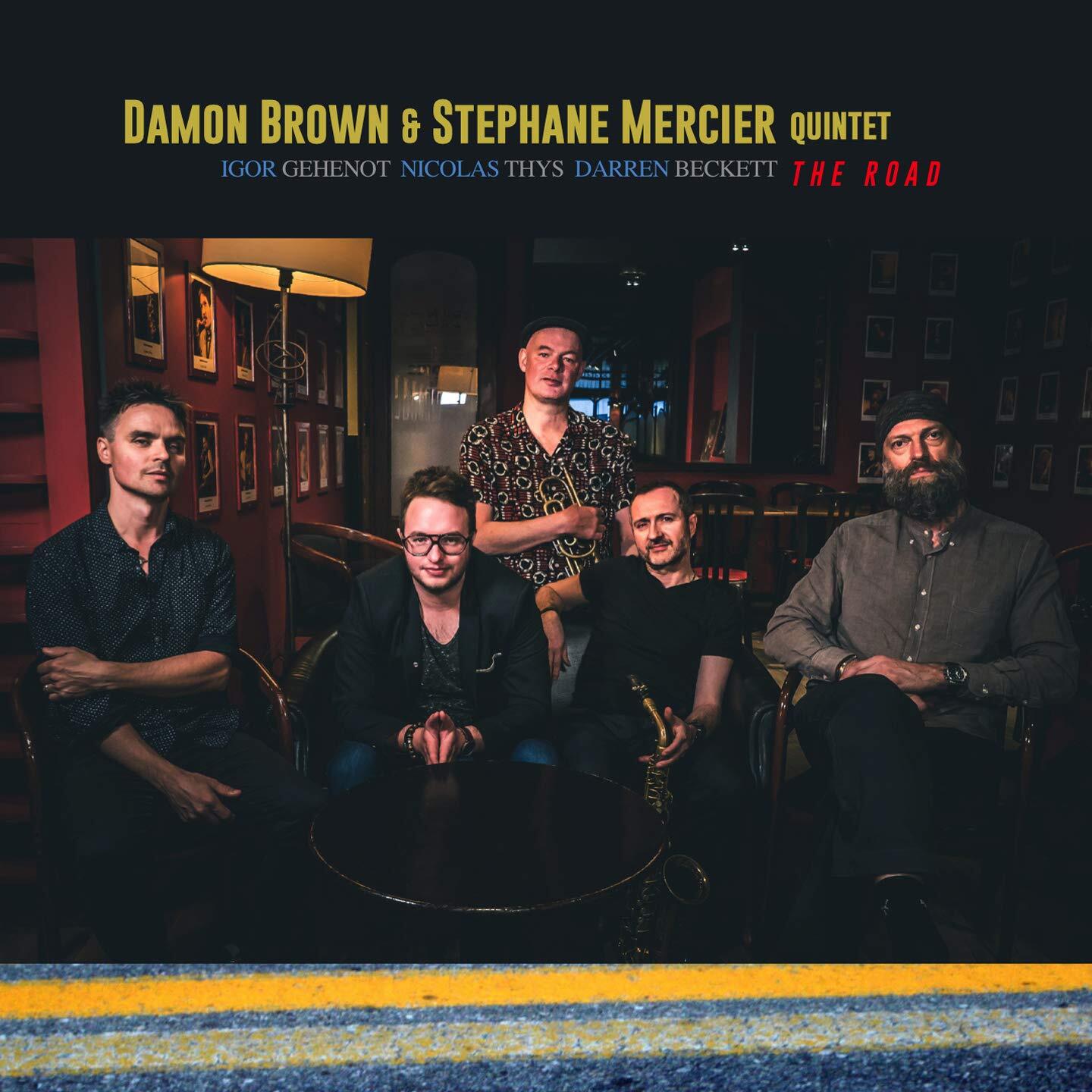 Brown, Damon/ Stephane Mercier Quintet The Road (CD)