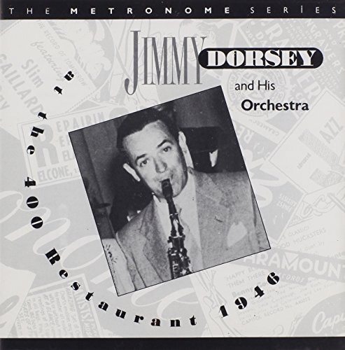 Jimmy Dorsey At The 400 Restaurant 1946 (CD) Album