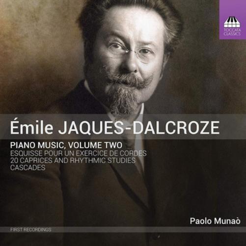 Émile Jaques-Dalcroze Émile Jaques-Dalcroze: Piano Music - Volume 2 (CD) Album